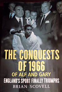 THE CONQUESTS OF 1966 OF ALF AND GARY by Brian Scovell