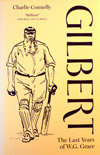 Gilbert The Last Years of W.G. Grace