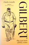 Gilbert The Last Years of W.G. Grace