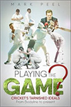 Playing the game? by Mark Peel