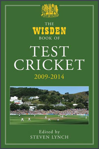 THE WISDEN BOOK OF TEST CRICKET 2009-2014