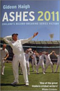THE  ASHES  2011 ENGLAND'S RECORD-BREAKING SERIES VICTORY