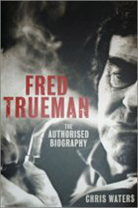 FRED TRUEMAN  THE AUTHORISED BIOGRAPHY