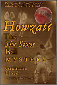 Howzat?  The Six Sixes Ball Mystery