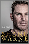 NO SPIN MY AUTOBIOGRAPHY by Shane Warne with Mark Nicholas